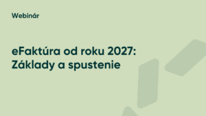efaktura od roku 2027 zaklady a spustenie